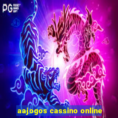 aajogos cassino online